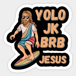 YOLO JK BRB Jesus Surfing Design - Trendy Spiritual Graphic Sticker